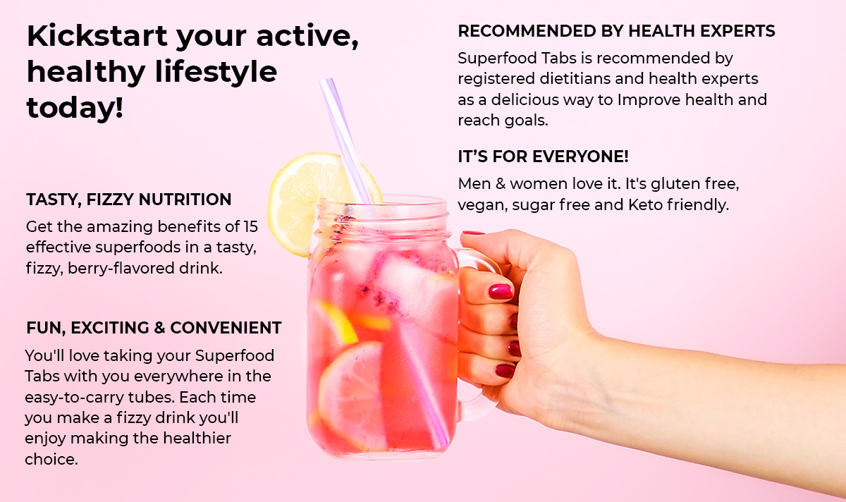Kickstart your active, healthy lifestyle today with Superfood Tabs